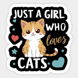 Just A Girl Who Loves Cats Sticker